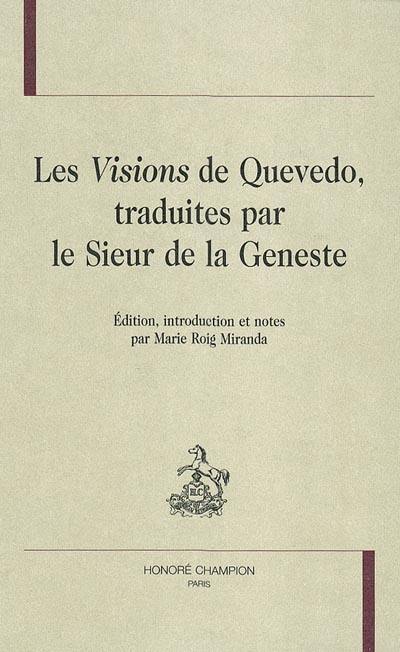 Les visions de Quevedo, traduites par le sieur de La Geneste
