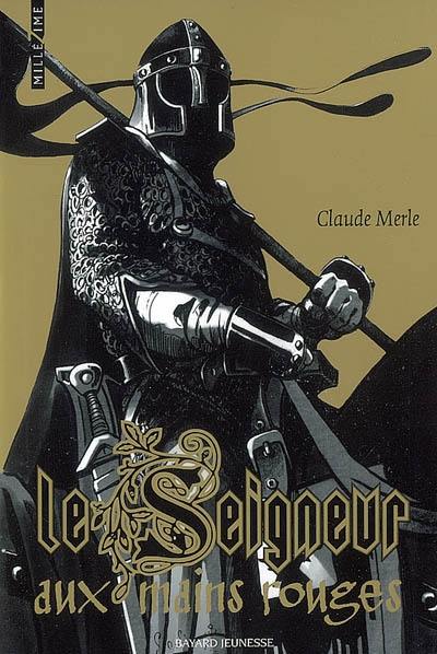 Le seigneur aux mains rouges