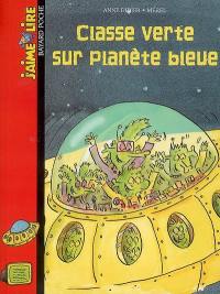 Classe verte sur planète bleue