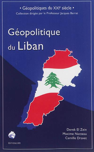 Géopolitique du Liban Géopolitique du Liban