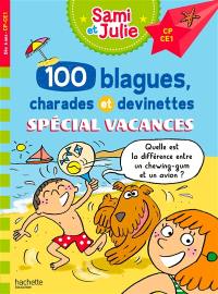 100 blagues, charades et devinettes spécial vacances, CP, CE1