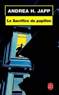 Le sacrifice du papillon
