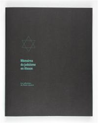 Mémoires du judaïsme en Alsace : les collections du Musée alsacien