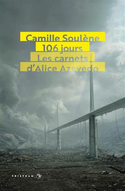 106 jours : les carnets d'Alice Azevedo