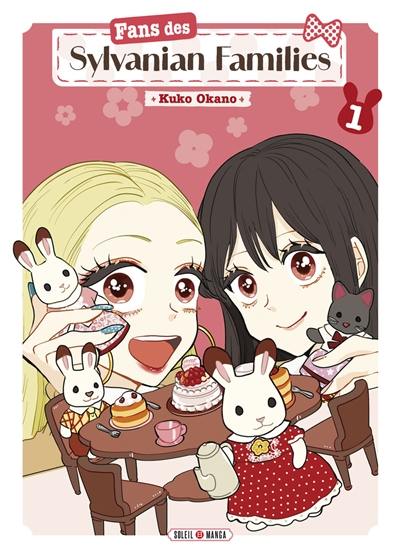 Fans de Sylvanian Families. Vol. 1