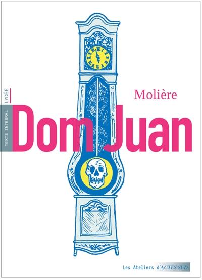 Dom Juan ou Le festin de pierre
