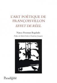 L'art poétique de François Villon, effet de réel