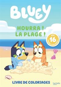 Bluey : Livre de coloriages : Hourra ! La plage !