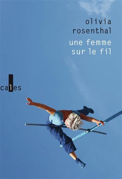 Une femme sur le fil