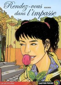 Rendez-vous dans l'impasse Rendez-vous dans l'impasse