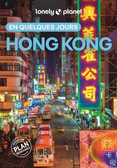 Hong Kong en quelques jours Hong Kong en quelques jours