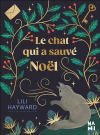 Le chat qui a sauvé Noël Le chat qui a sauvé Noël