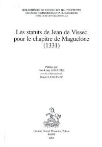 Les statuts de Jean de Vissec pour le chapitre de Maguelone (1331)