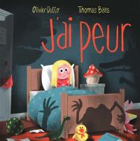 J'ai peur
