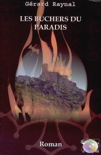 Les bûchers du paradis