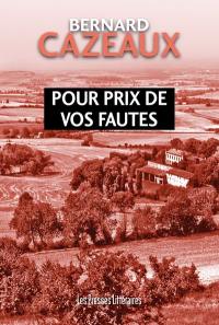 Pour prix de vos fautes