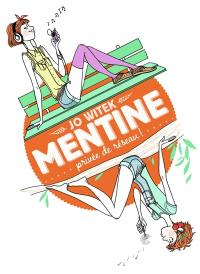 Mentine. Vol. 1. Privée de réseau ! Mentine. Vol. 1. Privée de réseau !