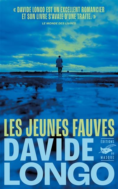 Les jeunes fauves Les jeunes fauves