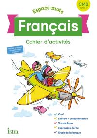 Espaces-mots français CM2, cycle 3 : cahier d'activités