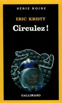 Circulez !