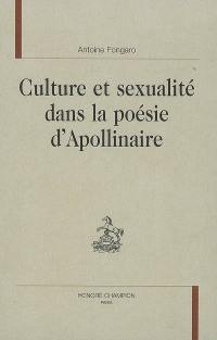 Culture et sexualité dans la poésie d'Apollinaire