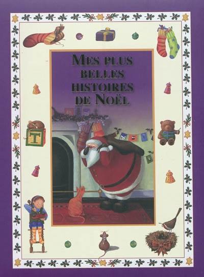 Mes plus belles histoires de Noël Mes plus belles histoires de Noël