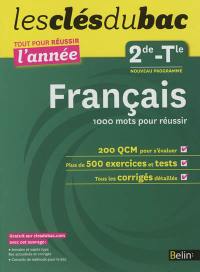 Français 2de-terminale : 1.000 mots pour réussir