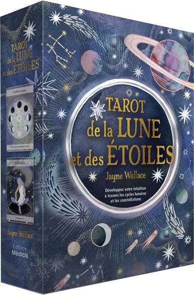 Tarot de la Lune et des étoiles : développez votre intuition à travers les cycles lunaires et les constellations Tarot de la Lune et des étoiles : développez votre intuition à travers les cycles lunaires et les constellations