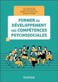 Former au développement des compétences psychosociales