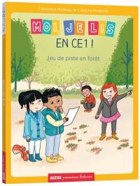 Moi, je lis en CE1 !. Vol. 3. Jeu de piste en forêt Moi, je lis en CE1 !. Vol. 3. Jeu de piste en forêt