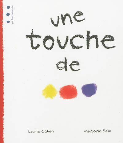 Une touche de...