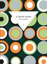 Rosa Candida : le grand carnet