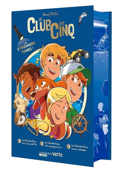 Le club des Cinq. Les 3 premiers tomes ! Le club des Cinq. Les 3 premiers tomes !