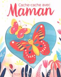 Cache-cache avec maman Cache-cache avec maman