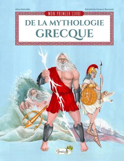 Mon premier livre de la mythologie grecque Mon premier livre de la mythologie grecque