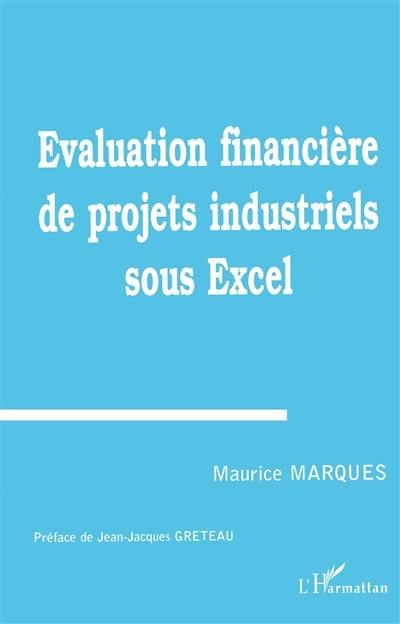 Evaluation financière des projets industriels sous Excel