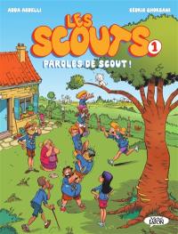 Les scouts. Vol. 1. Paroles de scout ! Les scouts. Vol. 1. Paroles de scout !