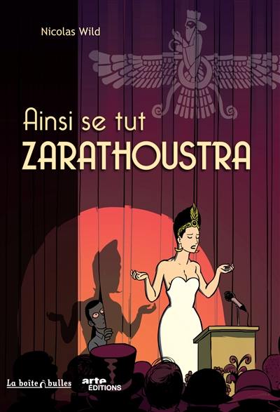 Ainsi se tut Zarathoustra Ainsi se tut Zarathoustra
