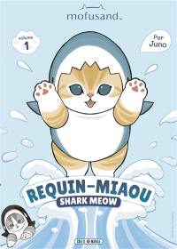Mofusand : requin-miaou. Vol. 1