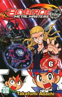 Beyblade metal masters. Vol. 6