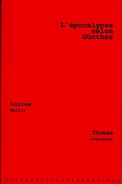 L'apocalypse selon Günther : farce atomique L'apocalypse selon Günther : farce atomique