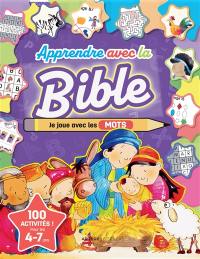 Apprendre avec la Bible : je joue avec les mots