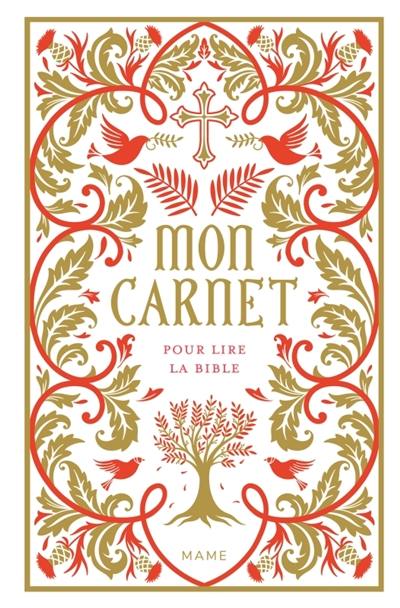 Mon carnet pour lire la Bible : version claire