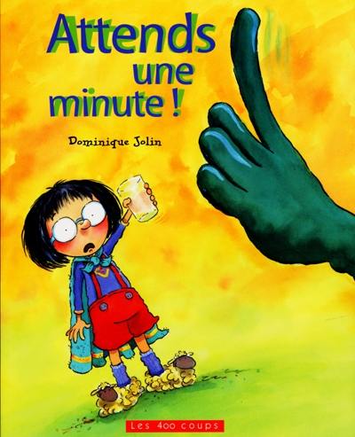 Attends une minute ! Attends une minute !