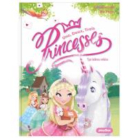 Une, deux, trois... Princesses. Vol. 2. Les lettres volées