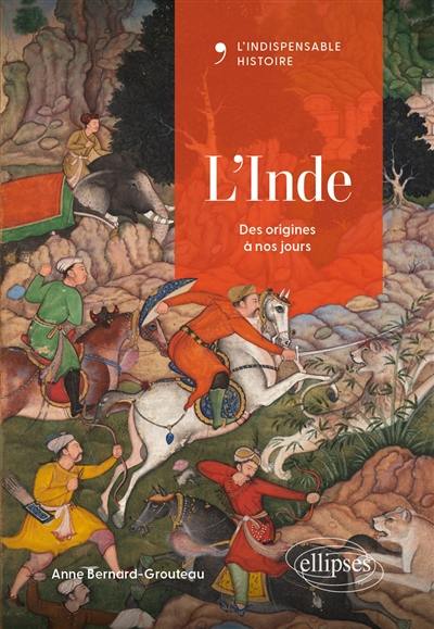 L'Inde : des origines à nos jours