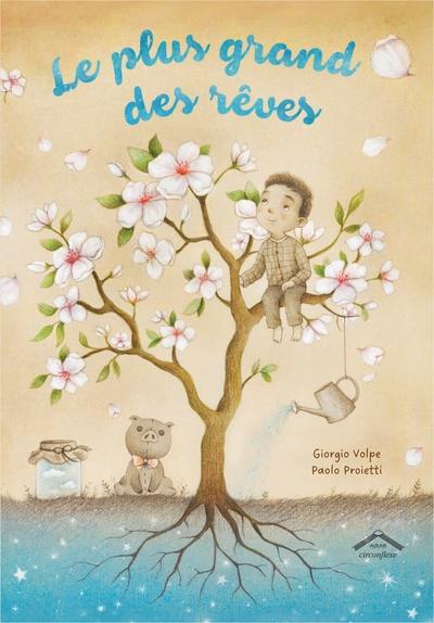 Le plus grand des rêves Le plus grand des rêves