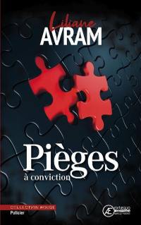 Pièges à conviction : policier