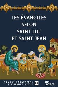 Les Evangiles selon saint Luc et saint Jean