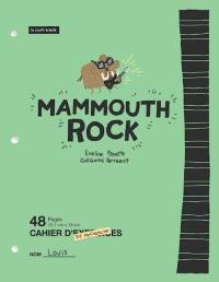 Mammouth rock 1